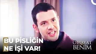 Ateş Salih'in Yakasına Yapıştı - O Hayat Benim
