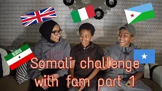 Somali challenge with fam | Aminaalimasalla