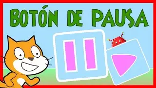 Haz tu propio BOTON de PAUSA en SCRATCH  - Tutorial Scratch