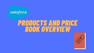 Overview on Salesforce's Products and Price Book