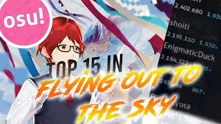 I PLACED TOP 15 IN FLYING OUT TO THE SKY! | osu! Taiko | Stream Highlights #4