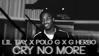 (FREE) Lil Tjay & Polo G & G Herbo Type Beat 2021 - Cry No More