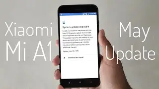 Xiaomi Mi A1 May Security Patch OTA Update!