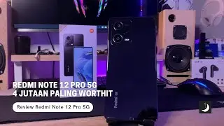 Nyari HP  4Jutaan ini Paling Lengkap , XIAOMI REDMI Note 12 Pro 5G