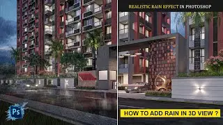 How to add Rain in 3d Architectural View : Photoshop in Hindi