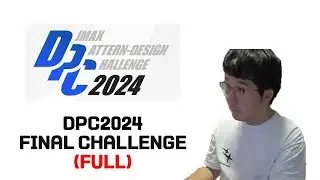 DPC 2024 최종 선발된 패턴 해봤습니다. (FULL)