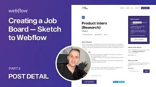 Sketch to Webflow: Job board - Post Detail (Part 2)