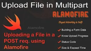 Uploading a file in a POST Request using Alamofire - Multipart