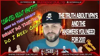 VPN (Virtual Private Network) What Is It? Do You Need It? How Does It Work? I've Got Answers For You