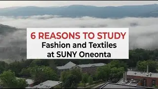 6 Reasons to Study Fashion & Textiles at Oneonta