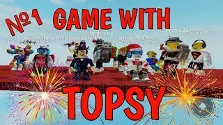 ИГРА С ТОПСИ №1