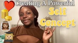 HOW TO CREATE A STRONG AND POWERFUL SELF CONCEPT | LAW OF ASSUMPTION | MANIFEST IT, FINESSE IT