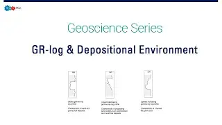 Gamma Ray Log & Depositional Environment