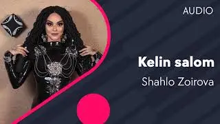 Shahloxonim - Kelin salom (Official Music)