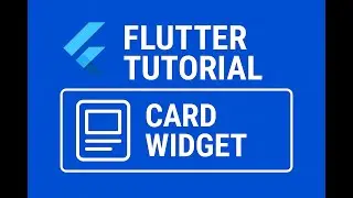 Flutter Tutorial 16 : Card Widget - Layout Widget
