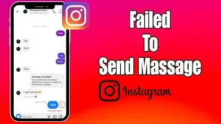 How to Fix Message Sending Failed on Instagram | Easy Solutions!