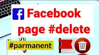 Facebook Page Delete Parmanent | How To Delete Facebook Page