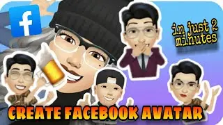 HOW TO CREATE FACEBOOK AVATAR 2020 | Create your Own Avatar In just 2 minutes