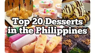 Top 20 Desserts in the Philippines