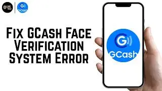 How To Fix GCash Face Verification System Error Problem 2026 | Face Recognition GCash Problem