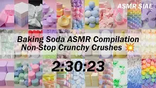 ASMR | Baking Soda Non-Stop Crunchy Crushes Compilation (33 Videos, 