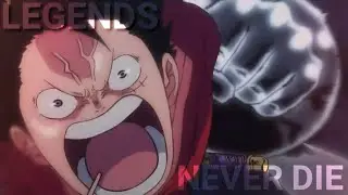 Monkey D. Luffy 「AMV」- LEGENDS NEVER DIE [ One Piece ]