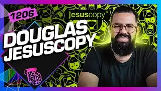 DOUGLAS GONÇALVES (JESUS COPY) - Inteligência Ltda. Podcast 