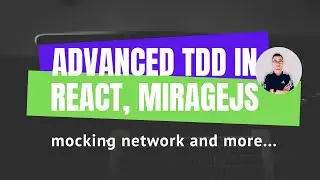 React Clean Code - Advanced TDD with MirageJS and React-Query (Part 1)