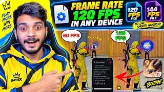 GET 120 FPS IN ANY DEVICE 👀 BOOST + LAG FIX + 120 FPS SETTINGS 🔥