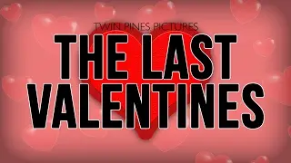The Last Valentines