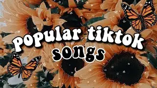 popular tiktok songs you probably don’t know the name of | part 3
