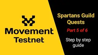 Movement Testnet Step By Step Guide - Spartans Guild [Part 5 of 6] 