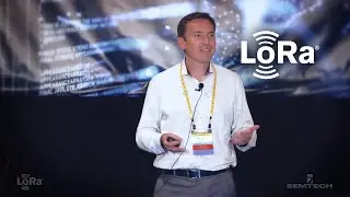 LoRa Technology & LoRaWAN: Mass Adoption | Semtech's Marc Pégulu Keynote at LoRa Alliance AMM 2018