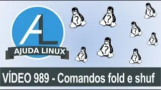 Ajuda Linux - Dia 989 - Comandos Fold e Shuf