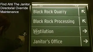 Find Ahti The Janitor - Directorial Override/Maintenance - Control