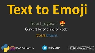 Convert Text to Emoji 😍 | One Liner