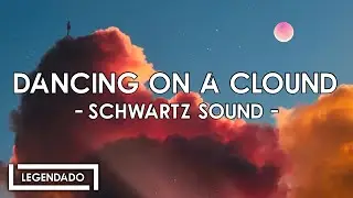 DANCING ON A CLOUND (2014) - Schwartz Sound