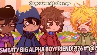DO YOU WANT TO BE MY BIG SW3ATY ALPHA BOYFRIEND!?!?!😣 || Creek || gacha life 2 #southpark