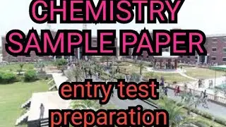 Quaid e Azam university entry test chemistry sample paper