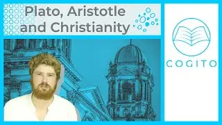 Plato, Aristotle and Christianity