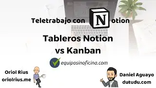 #11 Teletrabajo con Notion - Tableros de Notion vs Kanban
