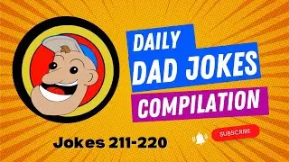 DDJ - Dad Joke Compilation: Jokes 211-220