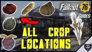 FALLOUT 76 Guide - All Crop Locations | Food Farming Guide (2019)