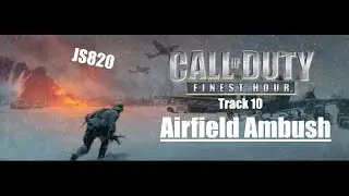 Call of Duty: Finest Hour OST  - Track 10 Airfield Ambush