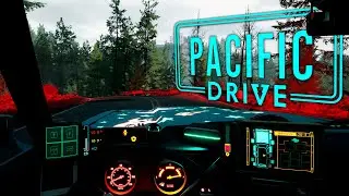 ОЛИМПИЙСКАЯ ЗОНА ОТЧУЖДЕНИЯ ➤ PACIFIC DRIVE | ПРОХОЖДЕНИЕ #1 |