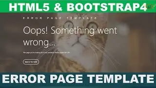 Create Error Page Template Using HTML5, CSS3 & Bootstrap4 | Example 1