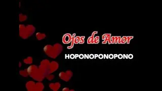 Eyes of love ho'oponopono releases preconceptions and judgments cleanse with ho'oponopono