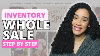 📦HOW TO GET INVENTORY WHOLESALE PROCESS STEP BY STEP