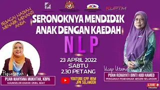 SERONOKNYA MENDIDIK ANAK DENGAN KAEDAH NLP.