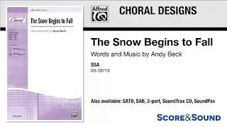 The Snow Begins to Fall, by Andy Beck – Score & Sound